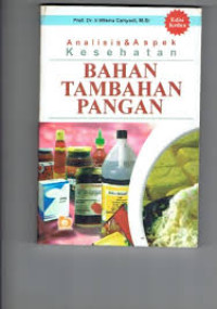 Analisis & aspek kesehatan bahan tambahan pangan