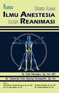 Buku Ajar Ilmu anestesia dan Reanimasi