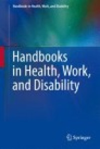 Handbooks in Health, Work, and 
Disability