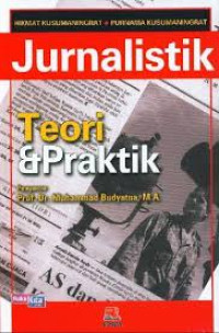 Jurnalistik Teori & Praktik