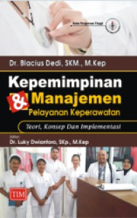 Kepemimpinan dan Manajemen Pelayanan Keperawatan