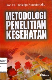 Metodologi penelitian kesehatan