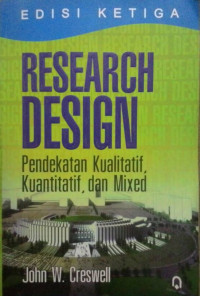 Reserch Design Pendekatan kualitatif, kuantitatif dan Mixed