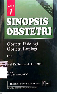 Sinopsis obstetri ( Obstetri fisiologi , Obstetri patologi )