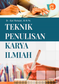 Teknik Penulisan Karya Ilmiah
