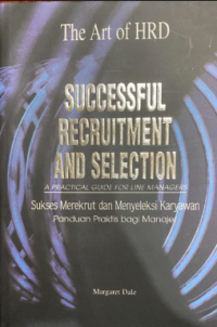 The Art of HRD Successful Recruitment and Selection